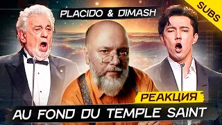 Dimash & Placido Domingo "Au fond du Temple Saint" reaction