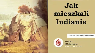 Jak mieszkali Indianie