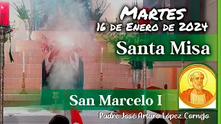 ✅ MISA DE HOY martes 16 de Enero 2024 - Padre Arturo Cornejo