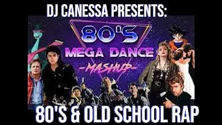 80's MEGA DANCE MASHUP: 80's POP Vs. OLD SCHOOL RAP