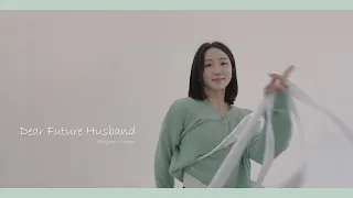 Dear Future Husband -   Meghan Trainor  [Ribbon Choreography/ 리본안무]