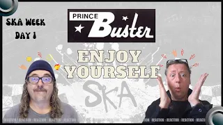SKA WEEK: Prince Buster & Suggs: Madness- Enjoy Yourself : Reaction