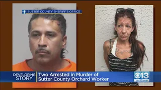 Two Arrested In Murder Of Sutter County Orchard Murder