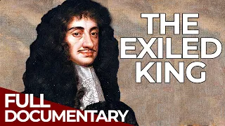 The Stuarts - A Bloody Reign | Episode 3 | Charles II. | Free Documentary History