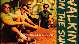 Smash Mouth - Walkin' On The Sun (instrumental)