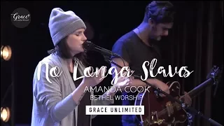 No Longer Slaves - Amanda Cook - Bethel