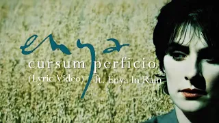 Enya - Cursum Perficio (Lyric Video ft.Enya In Rain)