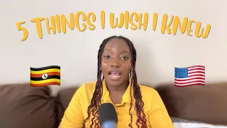 Moving to the USA as a Ugandan | 5 Things I Wish I Knew