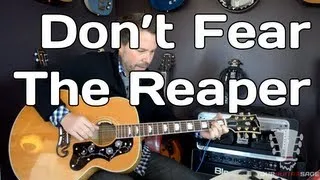 Don't Fear the Reaper by Blue Oyster Cult - Free Guitar Lesson
