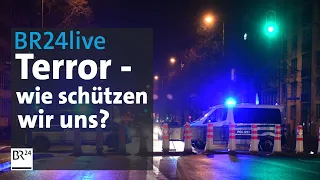 BR24live: Terror in Bayern - Wie schützen wir uns? | Münchner Runde | BR24