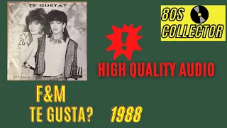 F & M - Te Gusta (Good Quality) #Italodisco #Eurodisco #80s