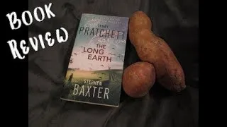 Review of The Long Earth: Because I Have Opinions