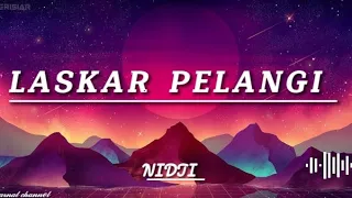 NIDJI - Laskar pelangi (Lyrics