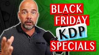 KDP Black Friday Specials to Kickstart Your Low & Medium Content Books