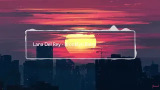 Lana Del Rey - Brooklyn Baby "8D Audio"