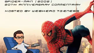 DOES IT HOLD UP 20 YEARS LATER?! Spider-Man (2002) - Movie Commentary