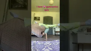 Advanced, gymnastics quiz 😜🤪￼