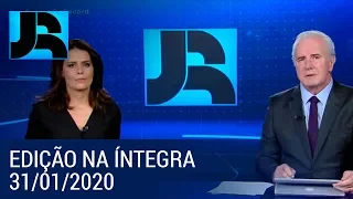 Assista à íntegra do Jornal da Record | 31/01/2020