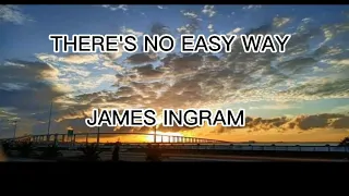 There's no easy way (lyrics)