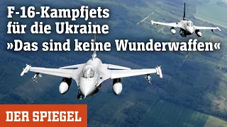 F-16-Kampfjets für die Ukraine: »Das sind keine Wunderwaffen« | DER SPIEGEL