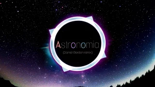 Tony Igy - Astronomia (Daniel Gorden remix)