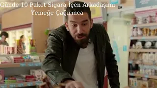 Günde 10 Paket Sigara İçen Arkadaşımı Yemeğe Çağırınca