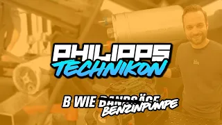 B wie BENZINPUMPE! - Philipps TECHNIKON! #2