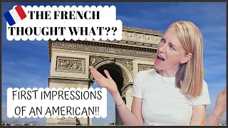 12 years in France! What the French thought of this American when I first arrived!