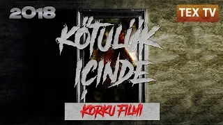 Kötülük İçinde - Fragman / 2018 / Korku Filmi