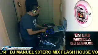 djmanuel 90tero mix flash house vol 14