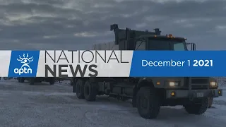 APTN National News December 1, 2021 – Iqaluit’s water crisis continues, Quebec COVID spiking