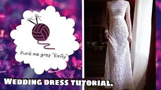 How to crochet wedding dress. (Pune me grep Emily) - ALB Tutorial