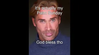 It’s actually my Palm Sunday | Orthodox Meme