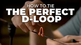 How to Tie a D-loop Like a Pro