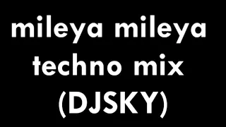mileya mileya TECHNO mix DJ sky remix