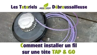 [Tutoriel Débroussailleuse n°4] : Comment installer un fil sur une tête TAP & GO