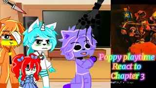 💢Poppy playtime 🔥react to 💦 chapter 3 gacha reaction 💦 part 3 special✨ au