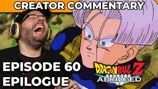 Dragonball Z Abridged Creator Commentary | Episode 60 (Epilogue)