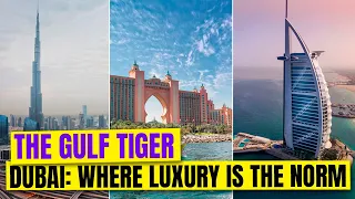 How Dubai OFFICIALLY Became The Most Luxurious City 2023