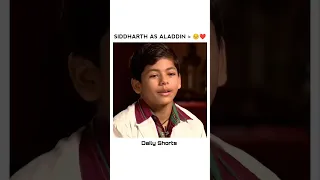 SIDDHARTH AS ALADDIN ≈ ☺️❤️ #siddharthnigam #aladdin #trending #trendingshorts