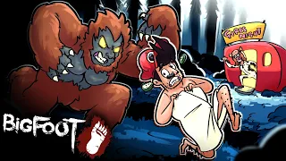 KILL BIGFOOT...OR DIE TRYING!