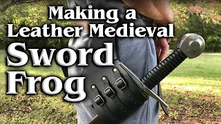 Making a Leather Medieval Sword Frog