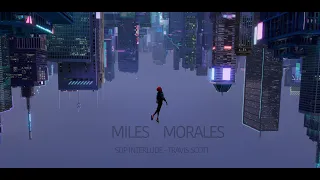Mile Morales | 4k SDP Interlude - Travis Scott