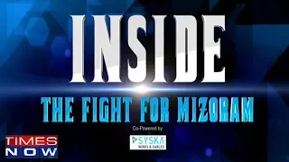 The fight for Mizoram | Inside