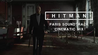 HITMAN Soundtrack - Paris/Bangkok (Custom Mix)