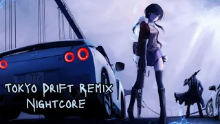 Tokyo Drift Remix (Nightcore)