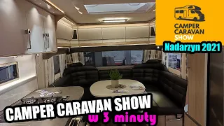 Camper Caravan Show 2021 Nadarzyn - w 3 minuty