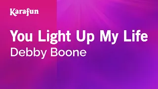 You Light Up My Life - Debby Boone | Karaoke Version | KaraFun