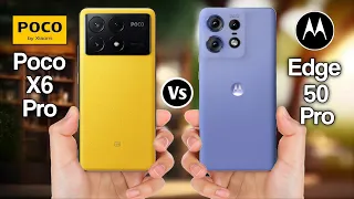 Poco X6 Pro Vs Motorola Edge 50 Pro