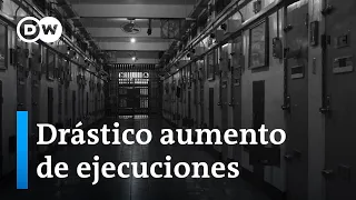 Las penas de muerte, en su nivel más alto en cinco años